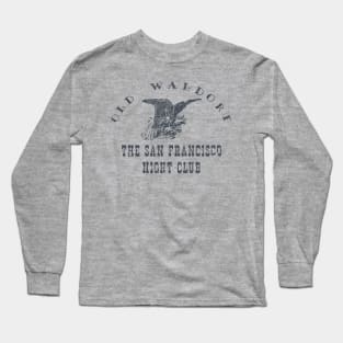 The Old Waldorf 1976 Long Sleeve T-Shirt